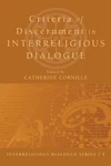 Cover of Criteria of Discernment in Interreligious Dialogue