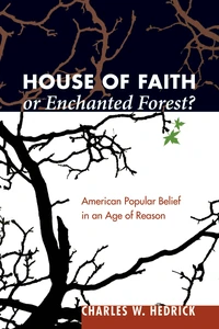 Cover of House of Faith or Enchanted Forest?