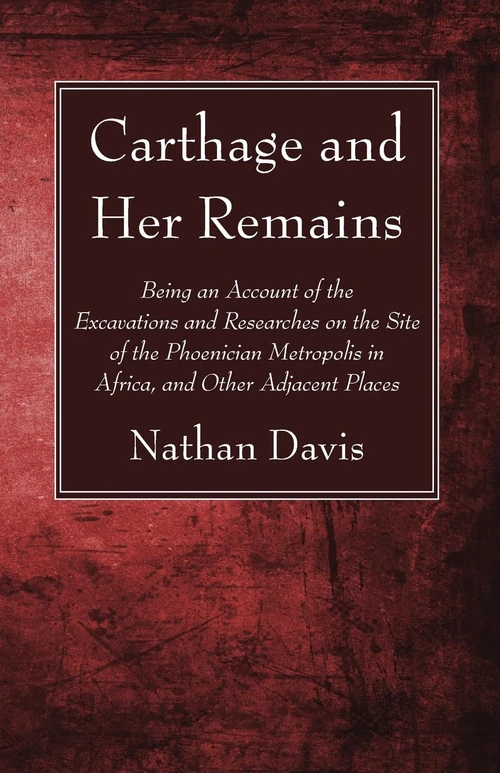 Cover of Carthage and Her Remains