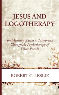 Cover of Jesus and Logotherapy