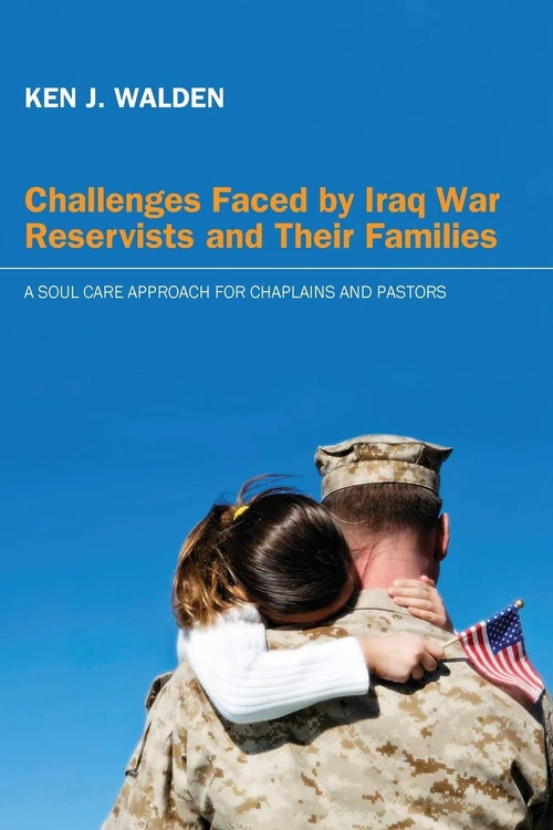 Cover of Challenges Faced by Iraq War Reservists and Their Families