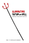 Cover of Eliminating Satan and Hell