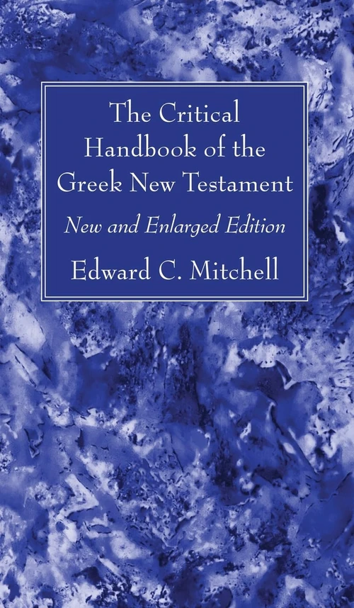 Cover of The Critical Handbook of the Greek New Testament
