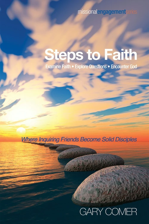 Cover of Steps to Faith: Examine Faith—Explore Questions—Encounter God