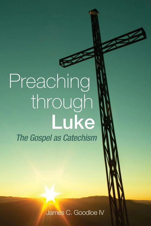 Cover of Preaching Through Luke