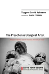 Cover of The Preacher as Liturgical Artist