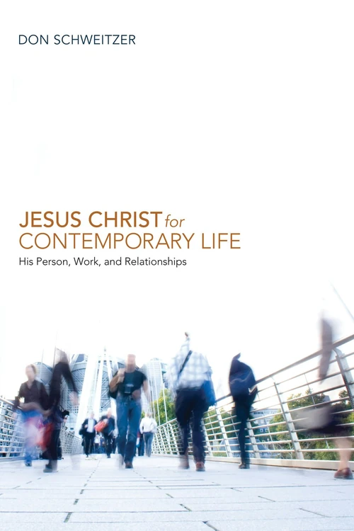 Cover of Jesus Christ for Contemporary Life