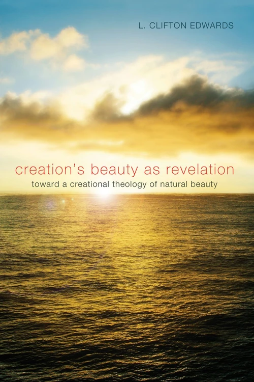 Cover of Creation's Beauty as Revelation