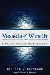 Cover of Vessels of Wrath, Volume 1