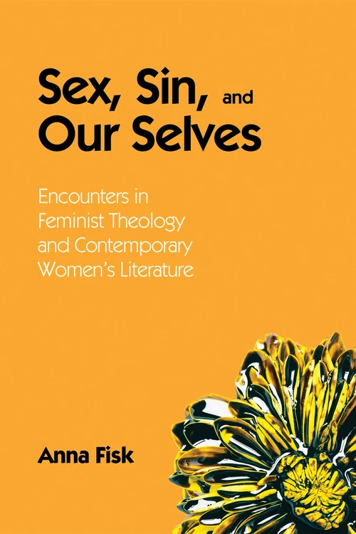Cover of Sex, Sin, and Our Selves