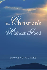 Cover of The Christian’s Highest Good