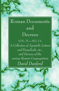 Cover of Roman Documents and Decrees, Volume IV - No. 13