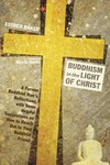 Cover of Buddhism in the Light of Christ