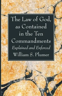 Cover of The Law of God, as Contained in the Ten Commandments