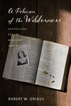 Cover of A Pelican of the Wilderness
