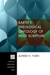 Cover of Barth’s Theological Ontology of Holy Scripture