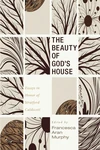 Cover of The Beauty of God’s House