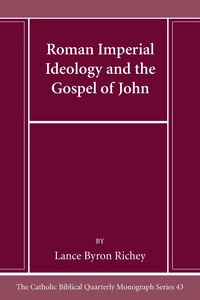 Cover of Roman Imperial Ideology and the Gospel of John