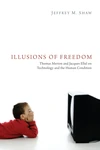 Cover of Illusions of Freedom