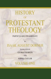 Cover of History of Protestant Theology, Volume 1