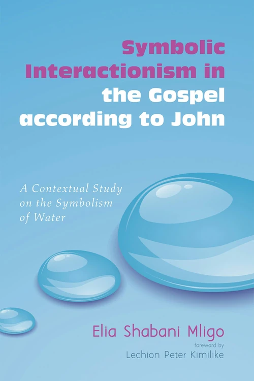 Cover of Symbolic Interactionism in the Gospel according to John
