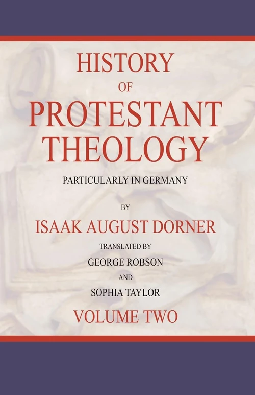Cover of History of Protestant Theology, Volume 2