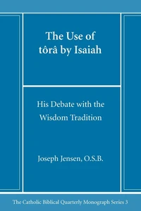 Cover of The Use of tôrâ by Isaiah