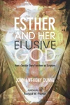 Cover of Esther and Her Elusive God