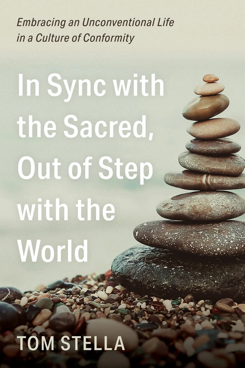 Cover of In Sync with the Sacred, Out of Step with the World