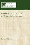 Cover of Orality and Literacy in Early Christianity