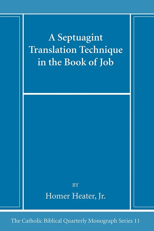 Cover of A Septuagint Translation Technique in the Book of Job