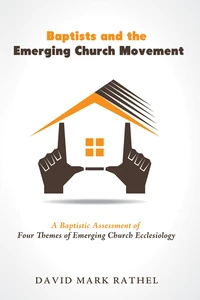 Cover of Baptists and the Emerging Church Movement