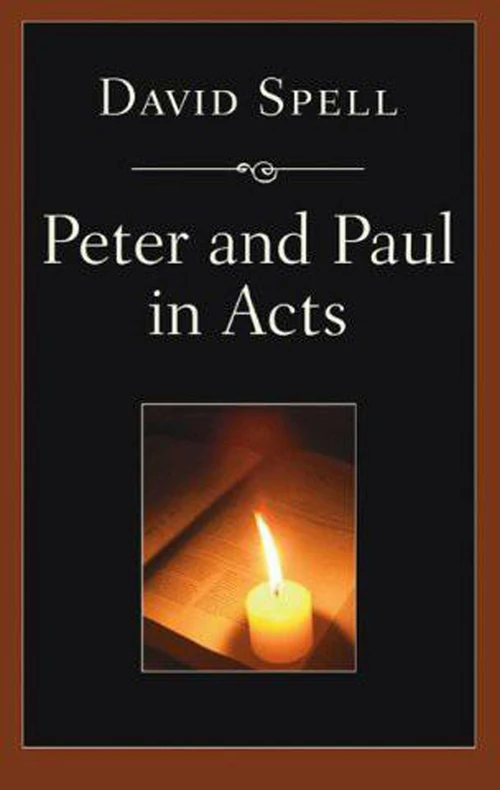 Cover of Peter and Paul in Acts: A Comparison of Their Ministries