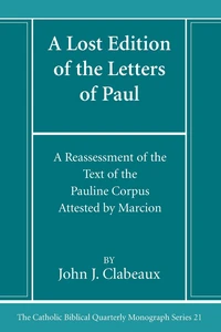 Cover of A Lost Edition of the Letters of Paul