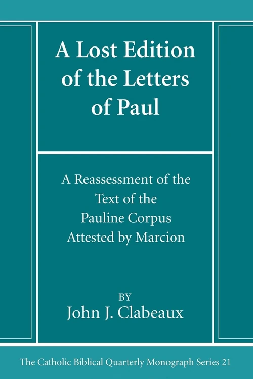 Cover of A Lost Edition of the Letters of Paul