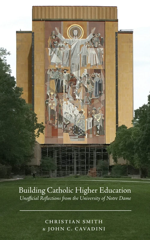 Cover of Building Catholic Higher Education