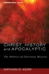 Cover of Christ, History and Apocalyptic
