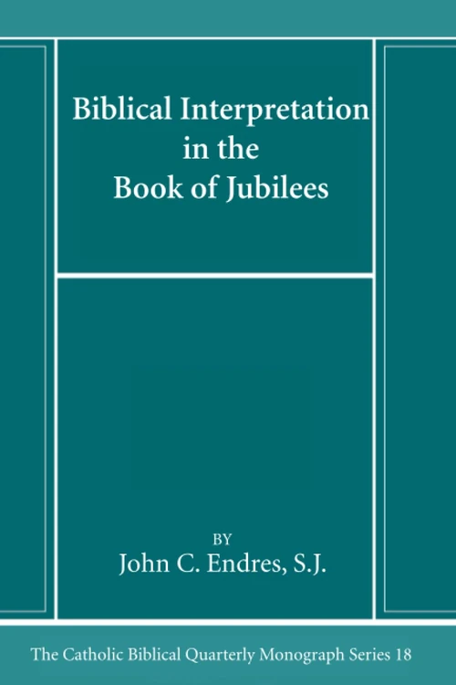 Cover of Biblical Interpretation in the Book of Jubilees