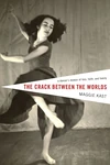 Cover of The Crack Between the Worlds