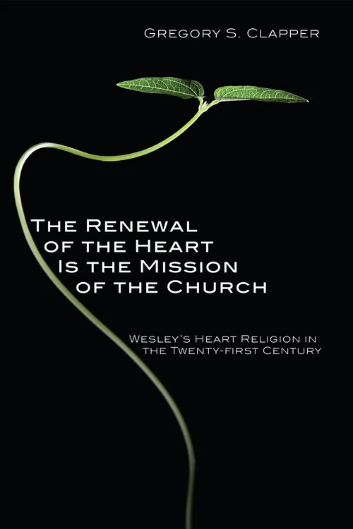 Cover of The Renewal of the Heart Is the Mission of the Church