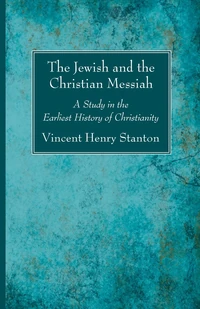 Cover of The Jewish and the Christian Messiah