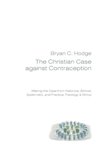 Cover of The Christian Case against Contraception