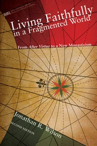 Cover of Living Faithfully in a Fragmented World, Second Edition