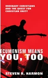 Cover of Ecumenism Means You, Too