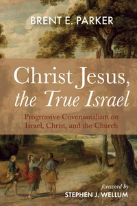 Cover of Christ Jesus, the True Israel