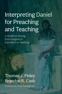 Cover of Interpreting Daniel for Preaching and Teaching