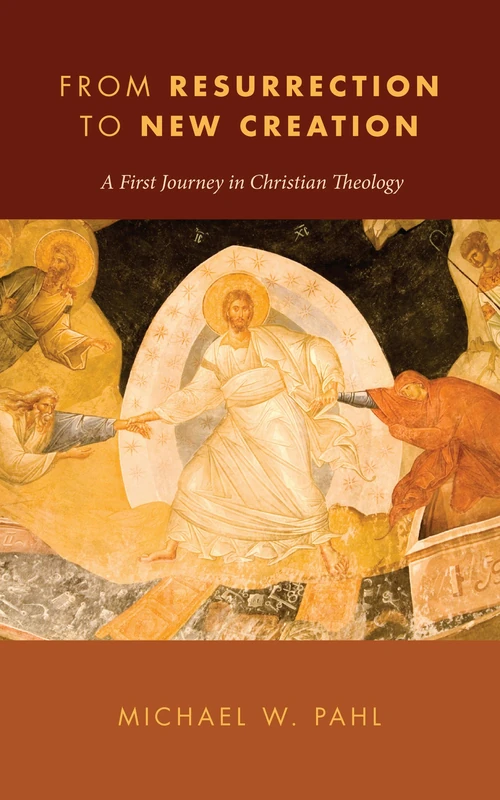 Cover of From Resurrection to New Creation