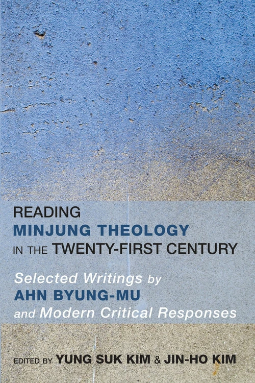 Cover of Reading Minjung Theology in the Twenty-First Century