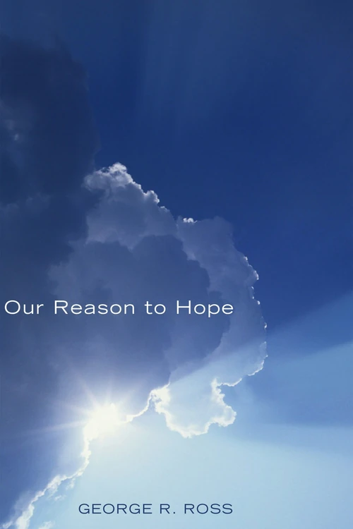 Cover of Our Reason to Hope