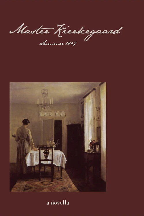 Cover of Master Kierkegaard: Summer 1847